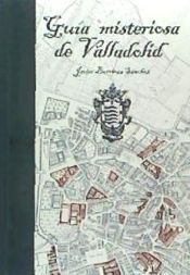 Portada de Guía misteriosa de Valladolid