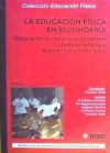 La Educación Física en Secundaria. Elaboración de materiales curriculares. Unidades didácticas. Segundo ciclo: tercer curso