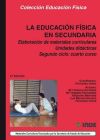 La Educación Física en Secundaria. Unidades didácticas. Segundo ciclo: cuarto curso