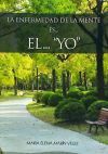 La Enfermedad de la Mente es... el... "yo"