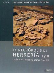 Portada de La necrópolis de Herrería I y II: Las fases culturales del Bronce Final II-III