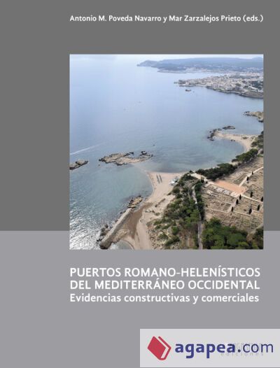 Puertos romano-helenísticos del Mediterráneo occidental Puertos romano-helenísticos del Mediterráneo occidental