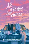 No A Todas Las Chicas