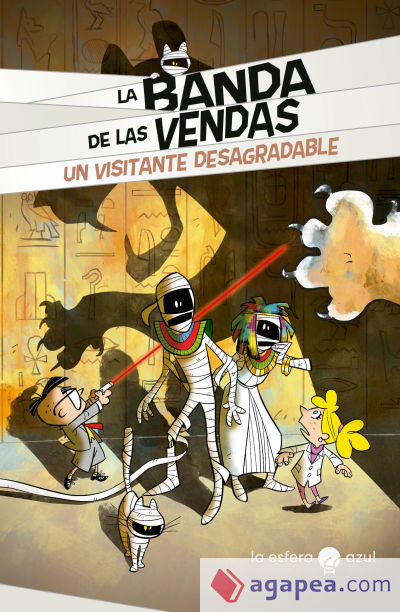 La Banda de las Vendas. Un visitante desagradable