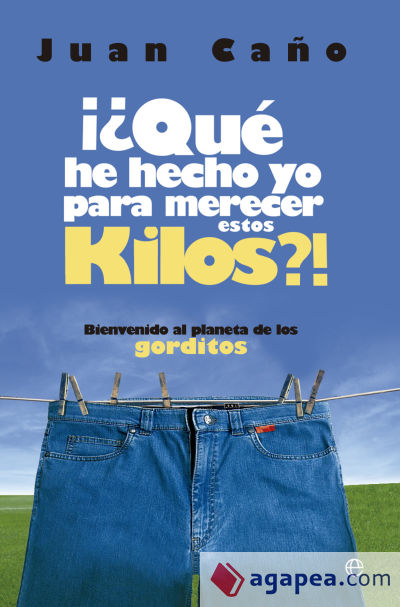 ¿Qué he hecho yo para merecer estos Kilos?