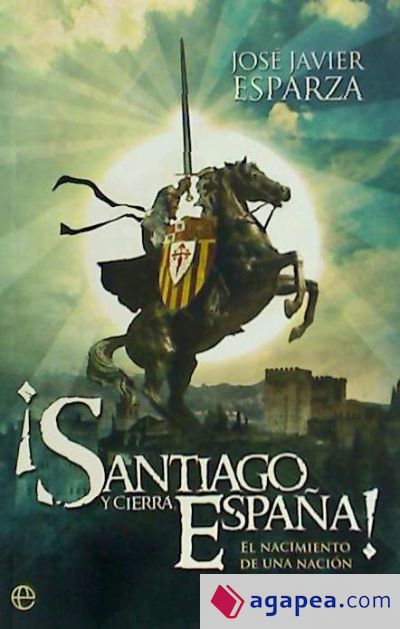 ¡Santiago Y Cierra, España!