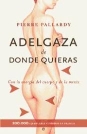 Portada de Adelgaza de donde quieras