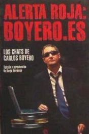 Portada de Alerta roja: Boyero.es: los chats de Carlos Boyero