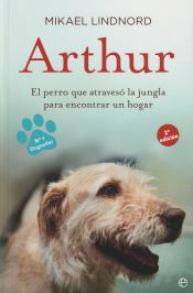 Portada de Arthur: El perro que atravesó la jungla para encontrar un hogar