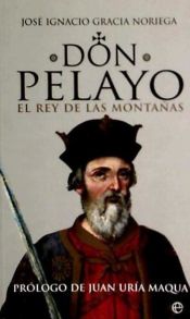 Portada de Don Pelayo, el rey de las montañas