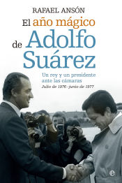 Portada de El año mágico de Adolfo Suarez