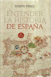 Portada de Entender la historia de Espa&ntilde;a