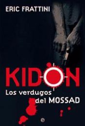 Portada de Kidon: los verdugos del Mossad