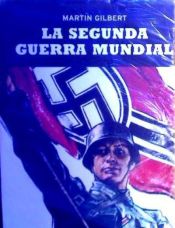 Portada de LA SEGUNDA GUERRA MUNDIAL (ESTUCHE 2 VOLS) (VOL. I: 1939-1942) (V OL. II: 1943-1945)