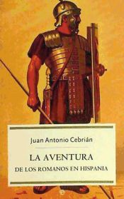 Portada de La aventura de los romanos en Hispania