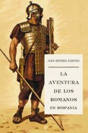 Portada de La aventura de los romanos en Hispania