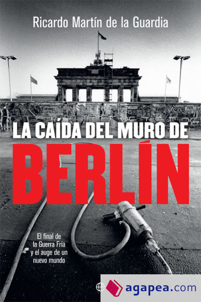 La caída del Muro de Berlín