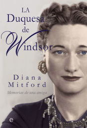 Portada de La duquesa de Windsor: Memorias de una amiga