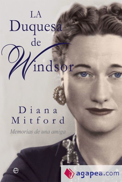 La duquesa de Windsor: Memorias de una amiga