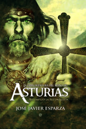 Portada de La gran aventura del Reino de Asturias : así empezó la reconquista