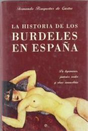 Portada de La historia de los burdeles en España