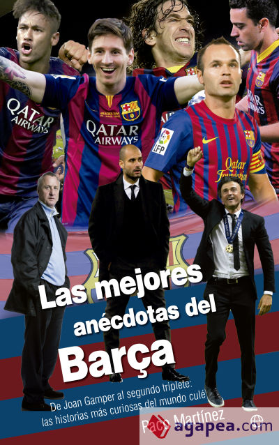 Las mejores anécdotas del Barça