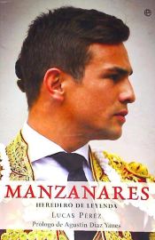 Portada de MANZANARES HEREDERO DE LEYENDA