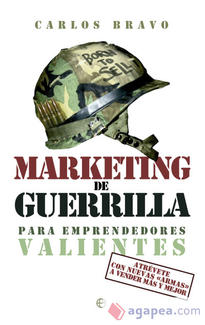 Marketing de guerrilla para emprendedores valientes