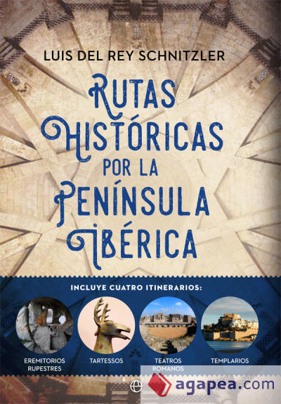 Rutas históricas por la Península Ibérica