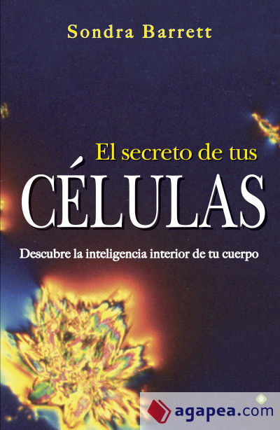 SECRETO DE TUS CELULAS,EL