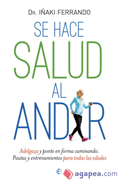 Se hace salud al andar