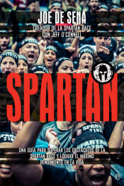 Portada de Spartan: Una guía para superar los obstáculos de la Spartan Race y lograr el máximo rendimiento en la vida