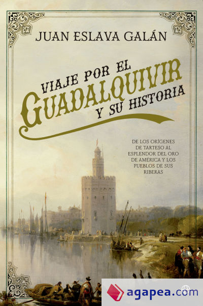 Viaje por el Guadalquivir y su Historia