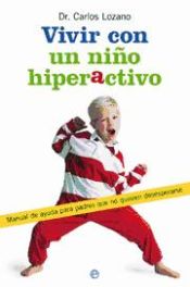 Portada de Vivir con un ni&ntilde;o hiperactivo