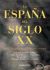 La España del siglo XX (Ebook)