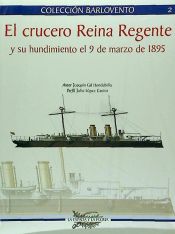Portada de El crucero Reina Regente : y su hundimiento el 9 de marzo de 1895