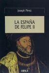 La Espa&ntilde;a de Felipe II