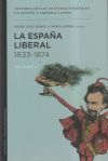 La España liberal, 1833-1874. Vol. II