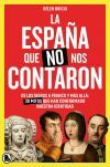 La Espa&ntilde;a que no nos contaron