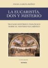 La Eucarist&iacute;a, don y misterio