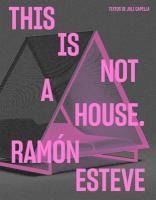 Portada de Ramón Esteve: This Is Not a House