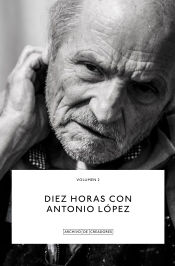 Portada de Diez horas con Antonio López