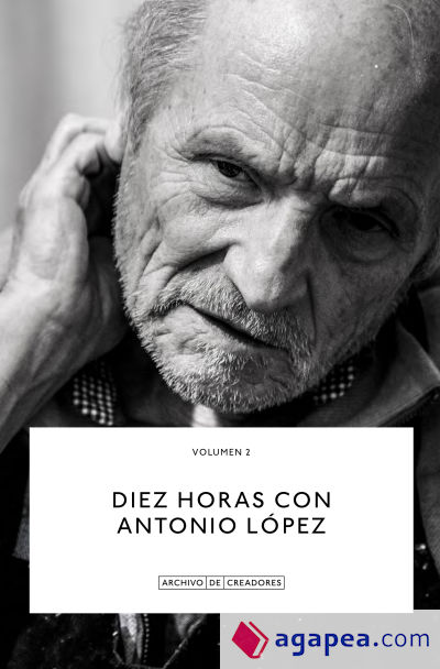 Diez horas con Antonio López