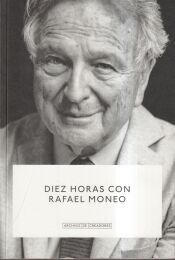 Portada de Diez horas con Rafael Moneo
