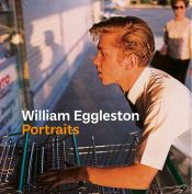 Portada de WILLIAM EGGLESTON: RETRATOS