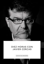 Portada de Diez horas con Javier Cercas