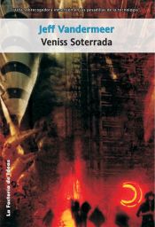 Portada de Veniss soterrada (Ebook)