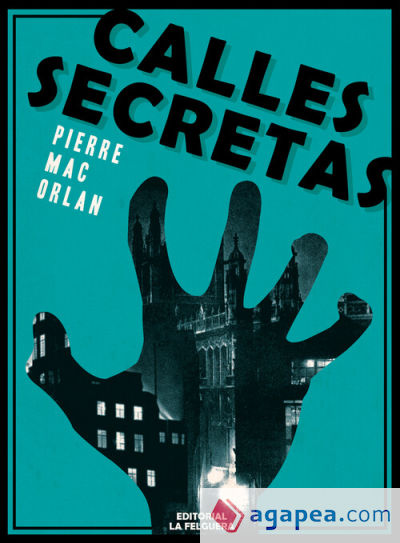 CALLES SECRETAS