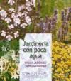 Portada de Jardinería con poca agua: Crear jardines