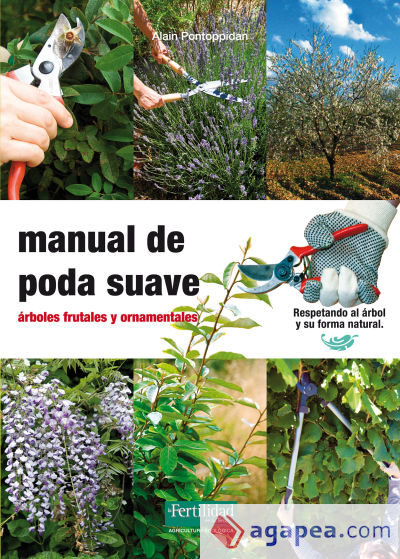 Manual de poda sueve: arboles frutales y ornamentales